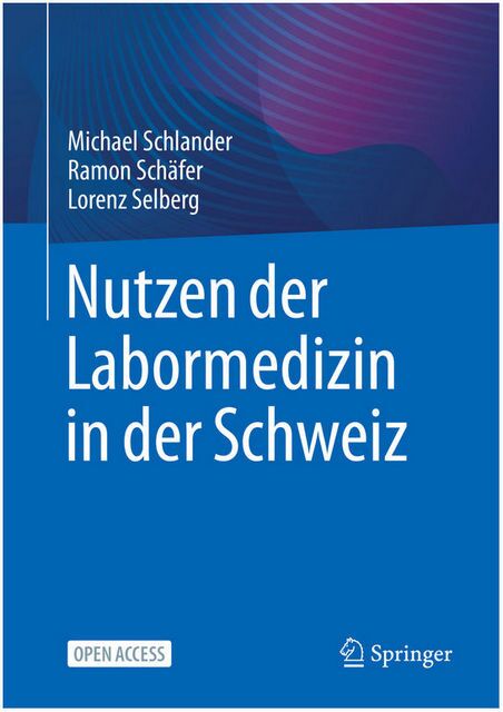 The Value of Laboratory Medicine in Switzerland
