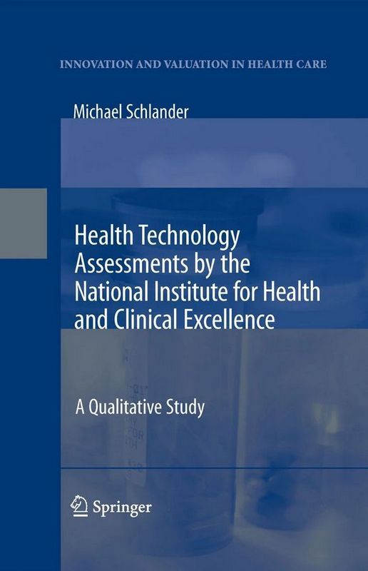 Publication: Health Technology Assessments by the National Insitute for Health and Clinical Excellence